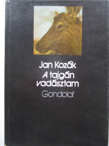 Jan Koz�k - A tajg�n vad�sztam