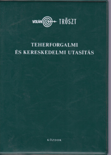 Teherforgalmi s kereskedelmi utasts
