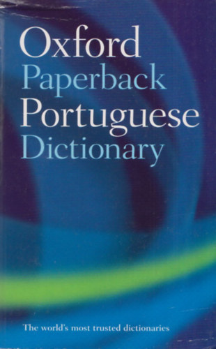 The Oxford paperback portugese dictionary