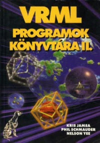 Jamsa-Schmauder-Yee - VRML programok knyvtra II.