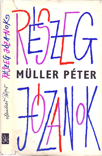 Mller Pter - Rszeg jzanok