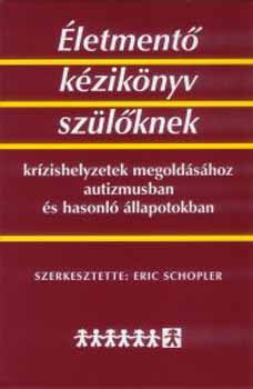 Eric Schopler - letment kziknyv szlknek