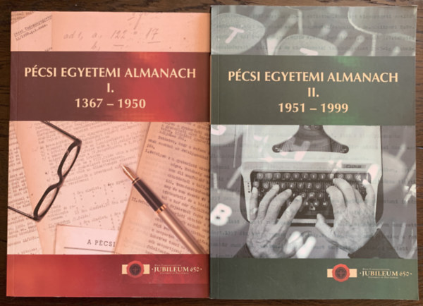 Lengvri Istvn  (szerk.) - Pcsi Egyetemi Almanach I-II. 1367-1950, 1951-1999