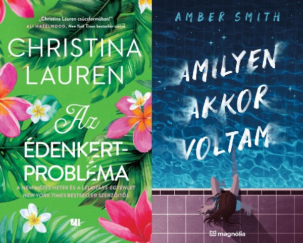 Amber Smith Christina Lauren - 2 db romantikus reg�ny: Az �denkertprobl�ma - (K�l�nleges kiad�s) + Amilyen akkor voltam