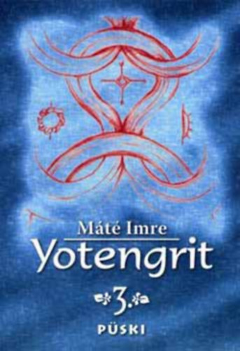 M�t� Imre - Yotengrit 3