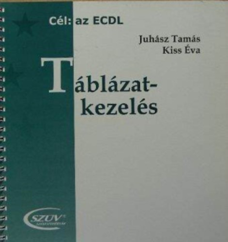 Kiss va Juhsz Tams - Tblzatkezels