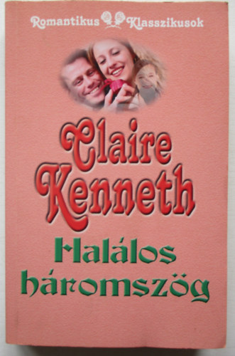 Claire Kenneth - Hallos hromszg