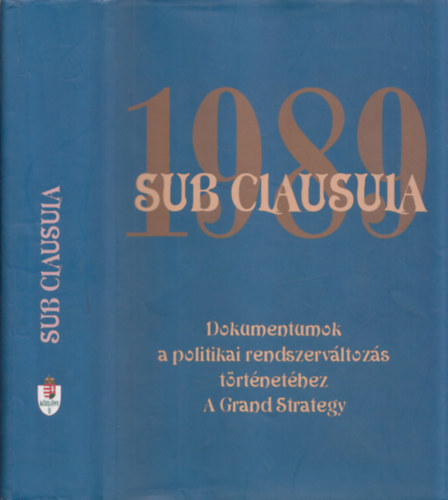 Dr. Gecsnyi Lajos - Dr. Mth Gbor  (szerk.) - Sub Clausula 1989