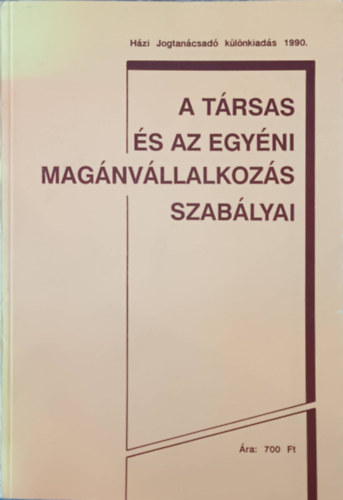 A társas és az egyéni magánvállalkozás szabályai