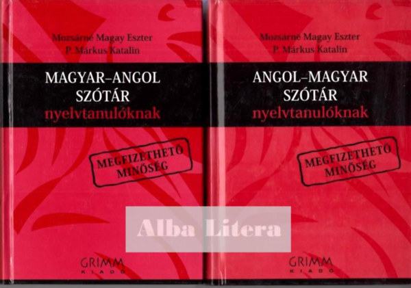 P. Mrkus Katalin Mozsrn Magay Eszter - Magyar-Angol s Angol-Magyar Sztr Nyelvtanulknak I-II.