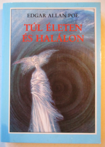 Edgar Allan Poe - Tl leten s hallon