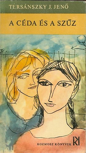 Ters�nszky J�zsi Jen� - A c�da �s a sz�z