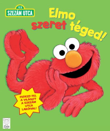 PIXI knyvecskk - Szezm utca - Elmo szeret tged