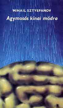 Mihail Sztyepanov - Agymos�s k�nai m�dra