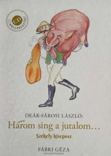 Deák-Sárosi László - Három sing a jutalom