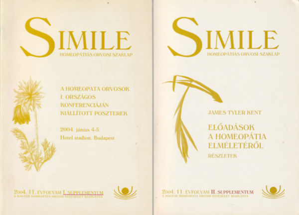 Simile - Homeopátiás Orvosi Szaklap - 2004. 11. évfolyam I-II. supplementum