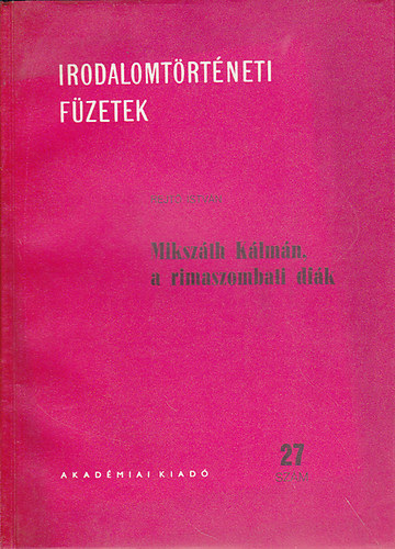 Rejt Istvn - Mikszth Klmn, a rimaszombati dik