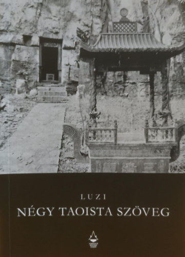 Varzsl Macska kiad Luzi - Ngy taoista szveg - Tisztelgs J. B. Abavr mester emlknek