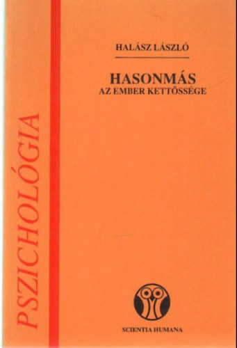 Hal�sz L�szl� - Hasonm�s - Az ember kett�ss�ge