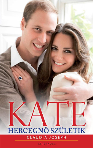 Claudia Joseph - Kate - Hercegn� sz�letik