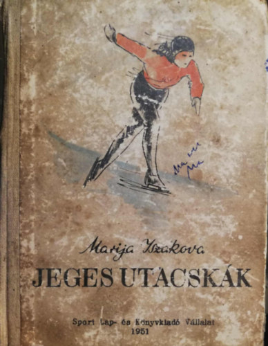 Marija ISzakova - Jeges utacsk�k (korcsoly�s k�nyv)