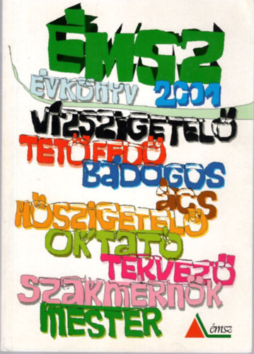 G�l�csy Elek, Geiern� Peredy Rita F�l�p Zsuzsanna - �MSZ �vk�nyv 2001