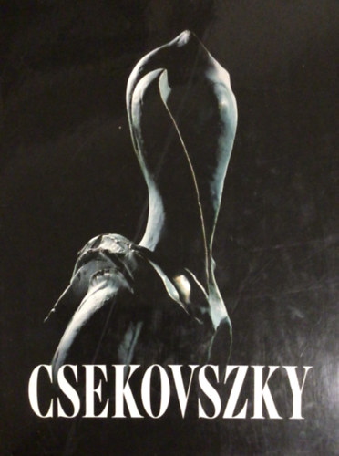 Csekovszky Árpádné és Balázs - Csekovszky Árpád keramikusművész alkotásainak gyűjteménye