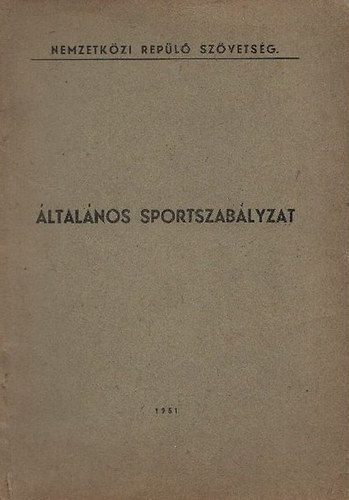ltalnos sportszablyzat (Nemzetkzi Repl Szvetsg)