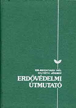 Dr. Szontagh P.-Dr. T�th J. - Erd�v�delmi �tmutat�