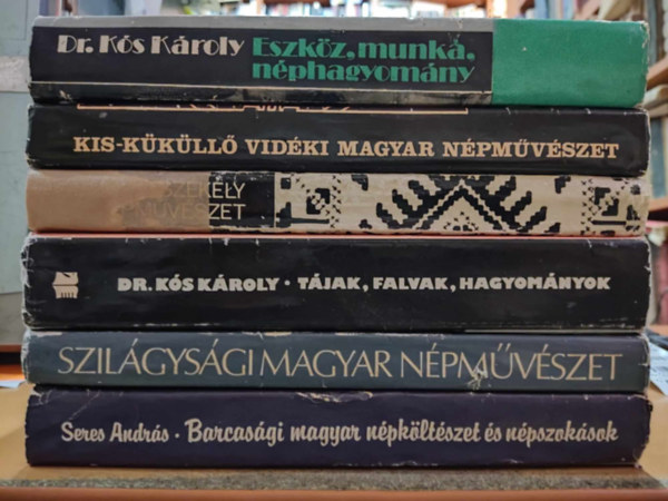 Dr. Szentimrei Judit, Dr. Nagy Jen, Seres Andrs Ks Kroly - 6 db Npmvszet: Barcasgi magyar npkltszet s npszoksok; Eszkz, munka, nphagyomny; Kszoni szkely npmvszet; Kis-kkll vidki magyar npmvszet; Szilgysgi magyar npmvszet; Tjak, falvak, hagyomnyo