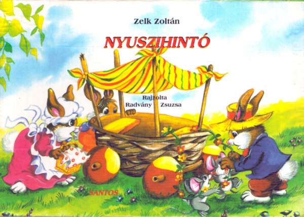 Zelk Zoltn - Nyuszihint
