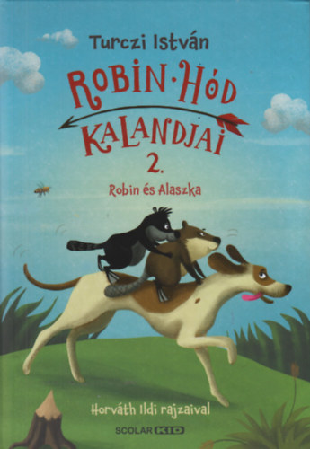 Turczi Istv�n - Robin H�d kalandjai 2. - Robin �s Alaszka