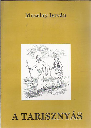 Muszlay Istv�n - A tariszny�s