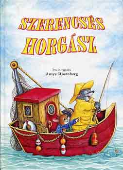 Amye Rosenberg - Szerencsés horgász