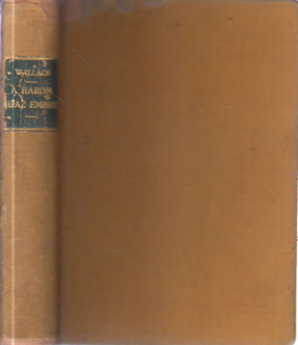 Edgar Wallace - A három igaz ember