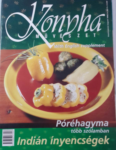 Komromi Zoltn  (szerk.) - Konyha mvszet Gasztronmiai magazin - 1999/2