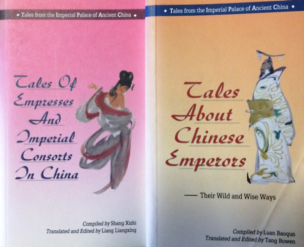 Shang Xizhi Luan Baoqun - Tales About Chinese Emperors + Tales of Empresses and Imperial Consorts in China