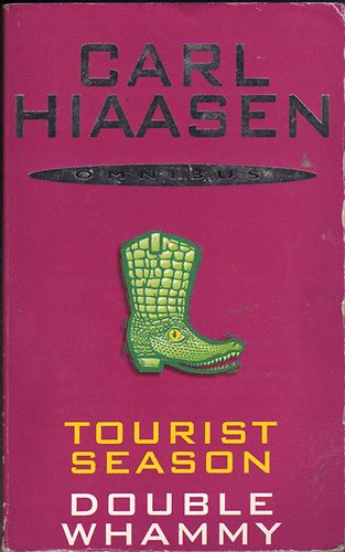Carl Hiaasen - Tourist Season & Double Whammy