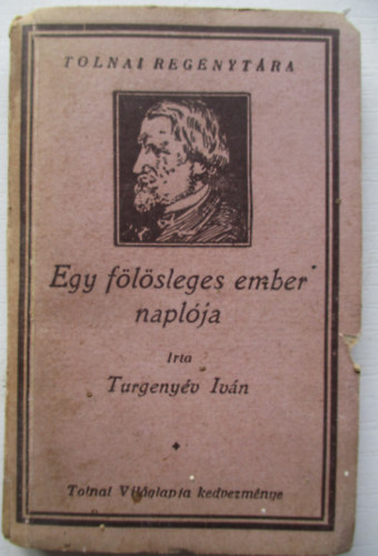 Turgenyv Ivn - Egy flsleges ember naplja