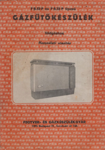 F8.13F �s F8.13 P t�pus� egyedi g�zf�t�k�sz�l�k  f�ldg�zhoz