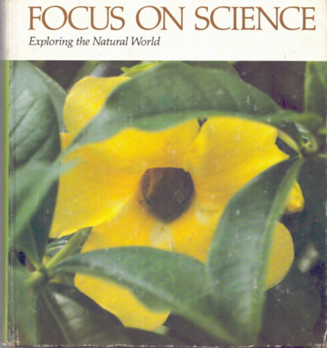Frank J. Flanagan Douglas Gough - Focus on Science - Exploring the Natural World
