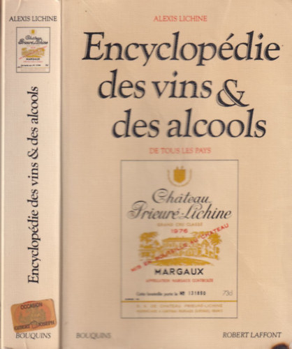Alexis Lichine - Encyclopdie des vins et des alcohols