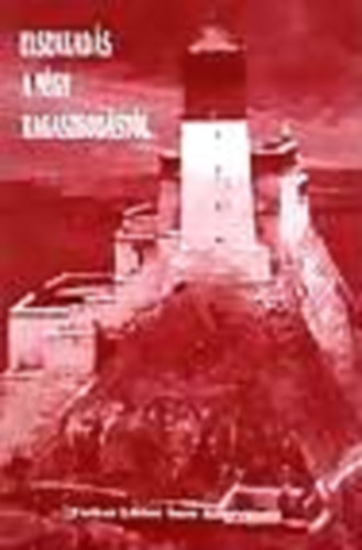 Farkas Lőrinc Imre Kiadó - Elszakadás a négy ragaszkodástól