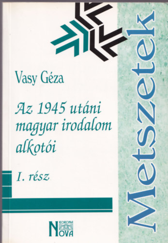 Vasy Géza - Az 1945 utáni magyar irodalom alkotói I. rész