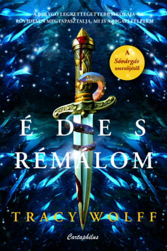 Tracy Wolff - Édes rémálom