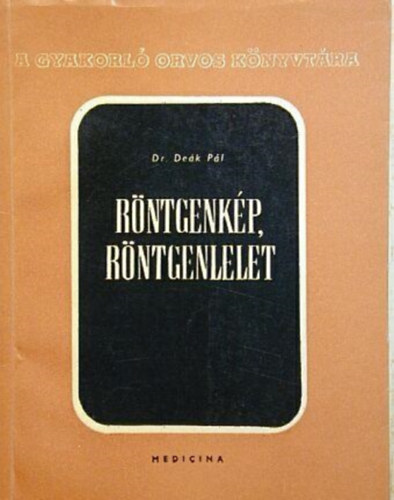 Dr. De�k P�l - R�ntgenk�p, r�ntgenlelet