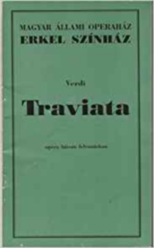 Kovcs Jnos - Magyar llami Operahz - Erkel Sznhz: Verdi - Traviata