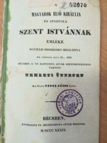Magyarok els kirlya s apostola Szent Istvnnak emlke
