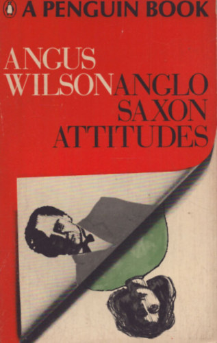 Angus Wilson - Anglo-saxon attitudes