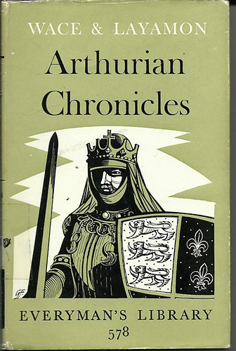 R.Wace-Layamon - Arthurian Chronicles